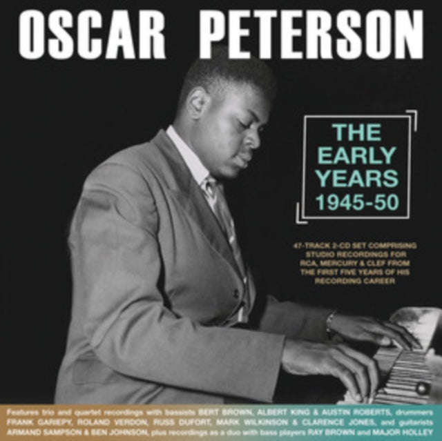 Oscar Peterson - Early Years 1945-50 (CD)