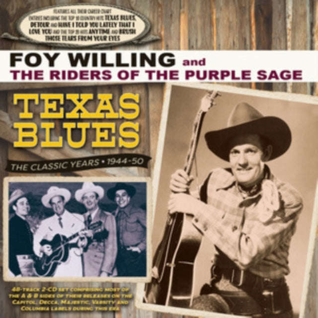 Foy Willing And The Riders Of The Purple Sage - Texas Blues - The Classic Years 1944-50 (CD)