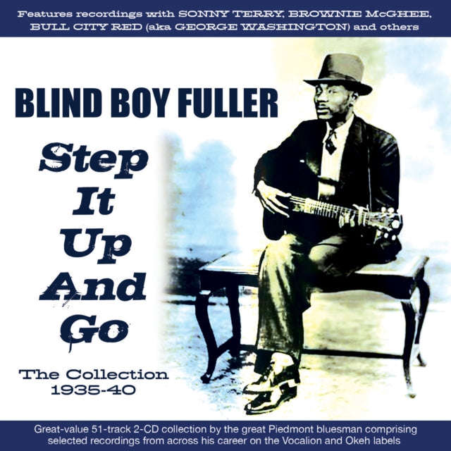 Blind Boy Fuller - Step It Up And Go - The Collection 1935-40 (CD)