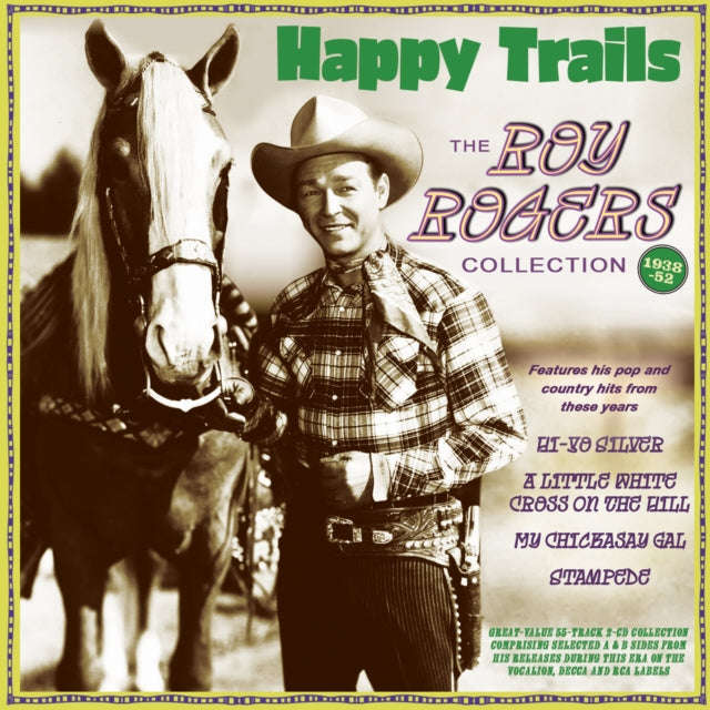 Roy Rogers - Happy Trails - The Roy Rogers Collection 1938-52 (CD)