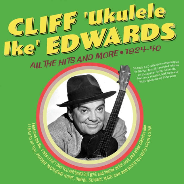 Cliff Ukulele Ike Edwards - All The Hits & More 1924-40 (CD)