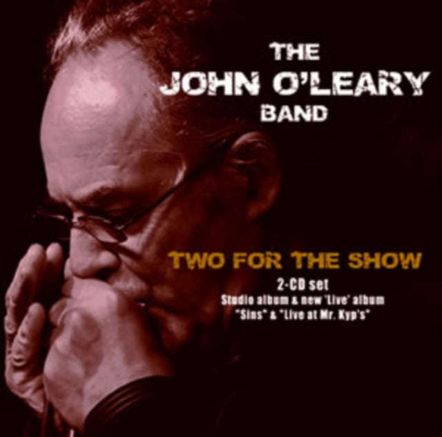 John Oleary Band - Two For The Show (CD)