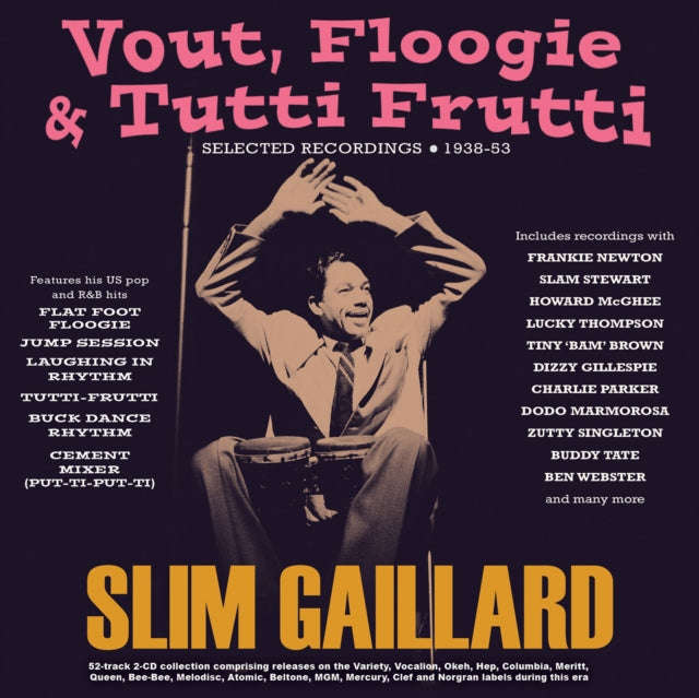 Slim Gaillard - Vout / Floogie & Tutti Frutti: Selected Recordings 1938-53 (CD)