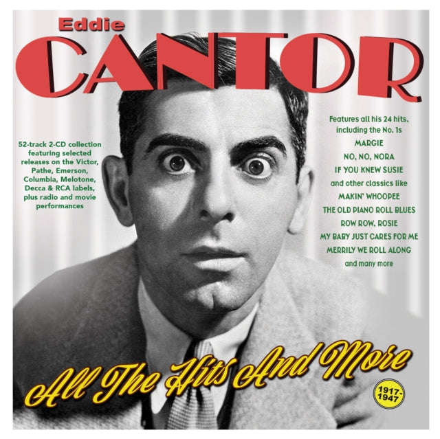Eddie Cantor - All The Hits & More 1917-47 (CD)