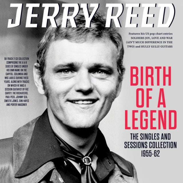 Jerry Reed - Birth Of A Legend - The Singles And Sessions Collection 1955-62 (CD)
