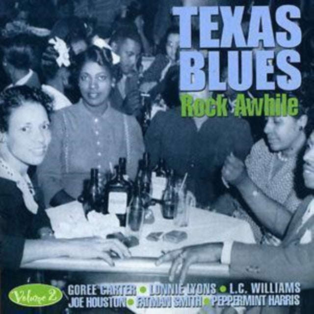 Various Artists - Texas Blues Volume 2 - Rock Awhile (CD)