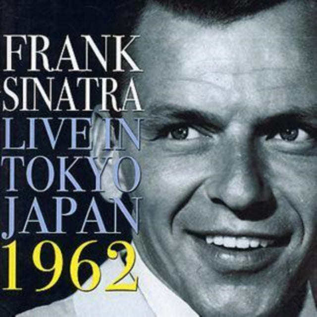 Frank Sinatra - Live In Japan: Tokyo 1962 (CD)