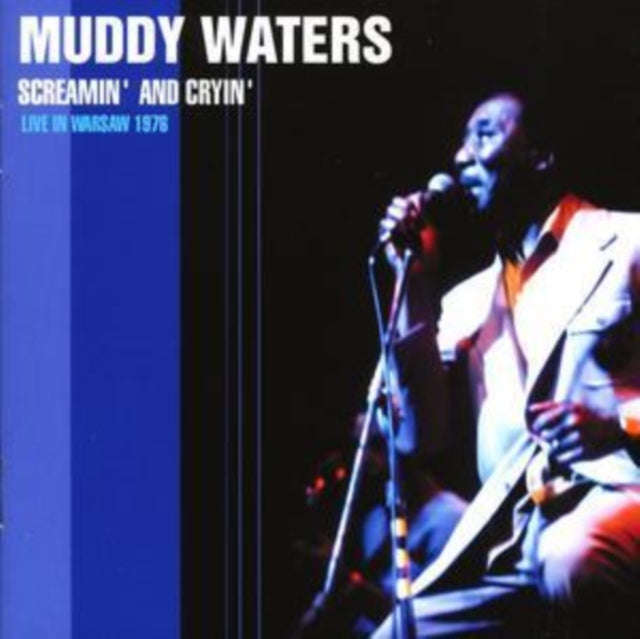 Muddy Waters - Screamin And Cryin - Live In Warsaw 1976 (CD)