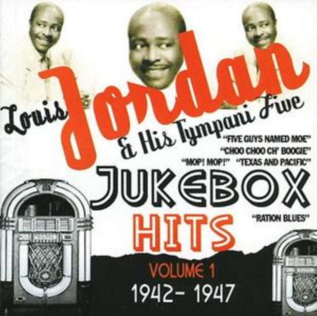 Louis Jordan & His Tympany 5 - Jukebox Hits Volume 1 1942-1947 (CD)