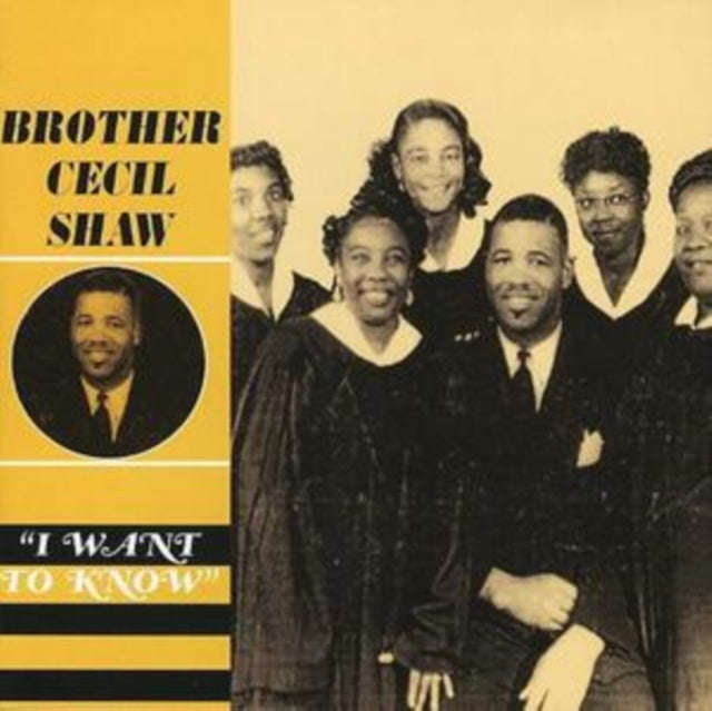 Brother Cecil Shaw - I Want To Know (CD)