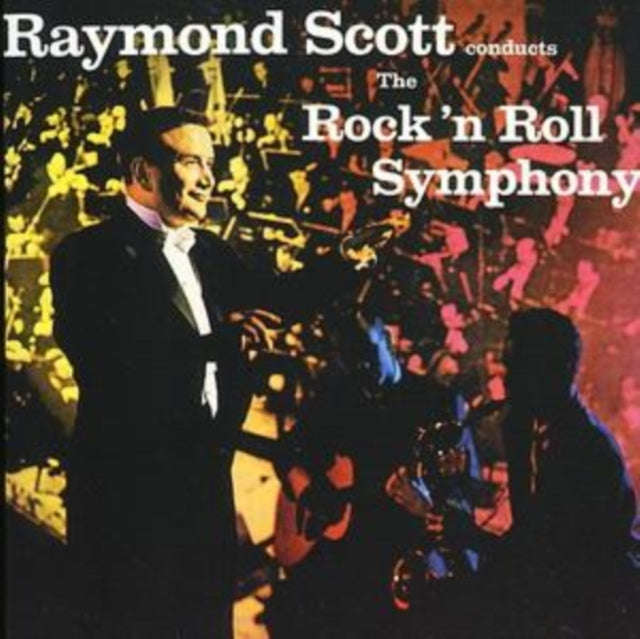 Raymond Scott - Rock N Roll Symphony (CD)