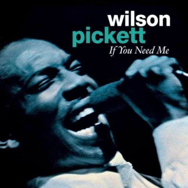 Wison Pickett - If You Need Me (CD)