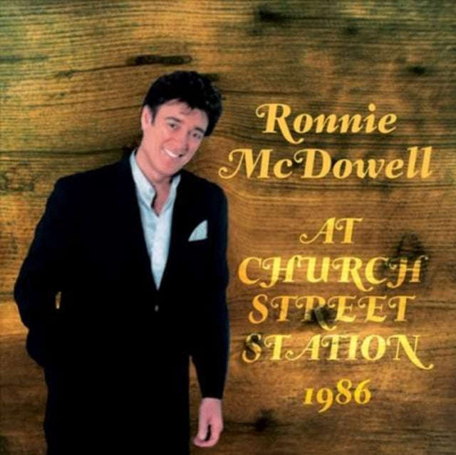 Ronnie Mcdowell - Live At Church Street Station (CD)