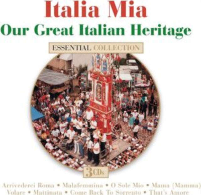 Various Artists - Italia Mia: Our Great Italian Heritage (CD)
