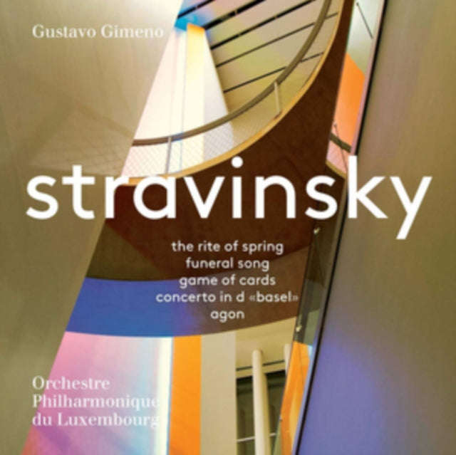 Orchestre Philharmonique Du Luxembourg / Gustavo Gimeno - Stravinsky: The Rite Of Spring / Funera...