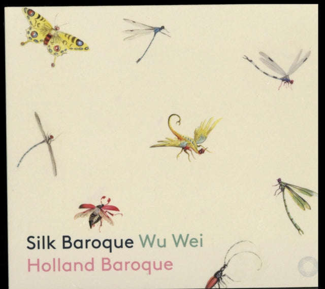 Wu Wei / Holland Baroque - Silk Baroque (SACD)