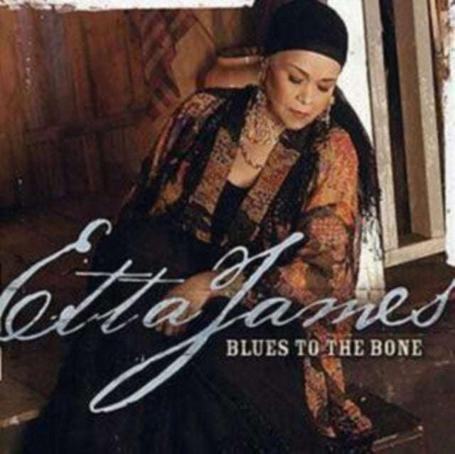 Etta James - Blues To The Bone (CD)