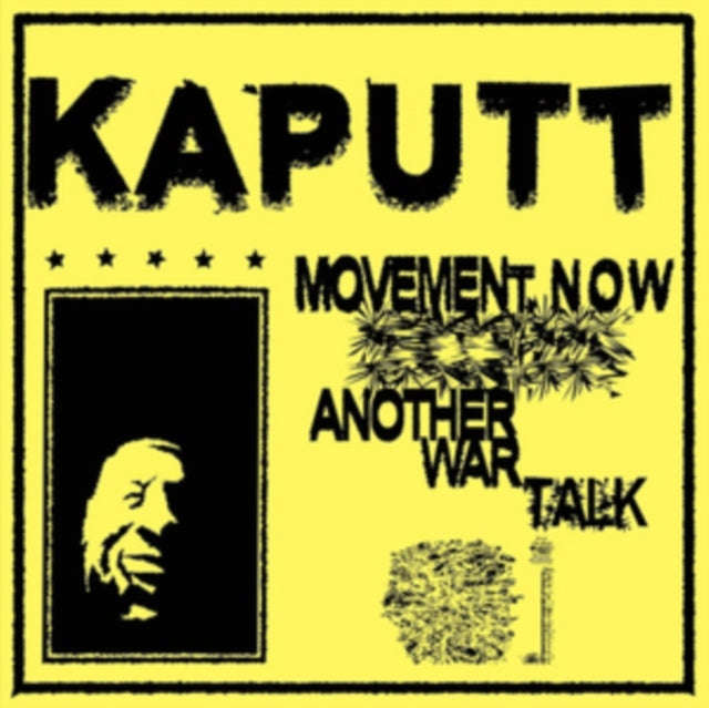 Kaputt - Movement Now / Another War Talk (Vinyl Single)