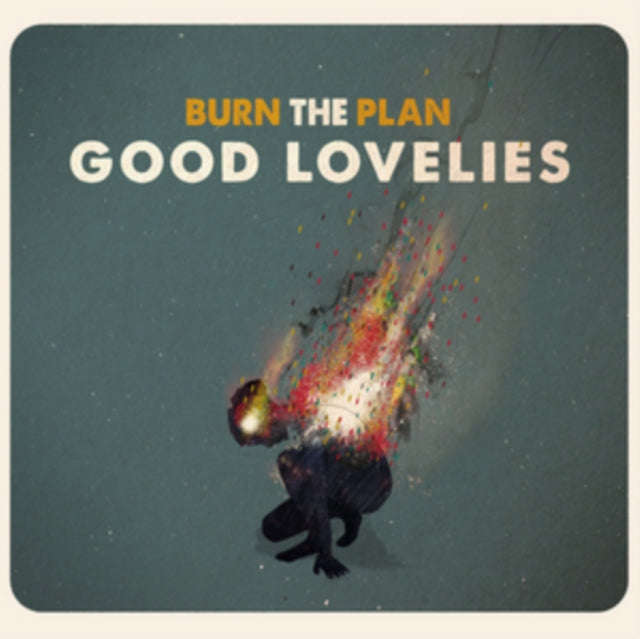 Good Lovelies - Burn The Plan (CD)