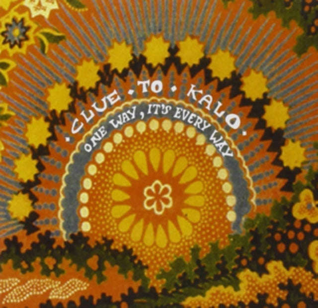 Clue To Kalo - One Way ItS Every Way (CD)