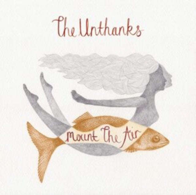 Unthanks - Mount The Air (Vinyl)