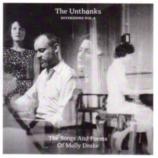Unthanks - Diversions Vol. 4: The Songs And Poems Of Molly Drake (CD)
