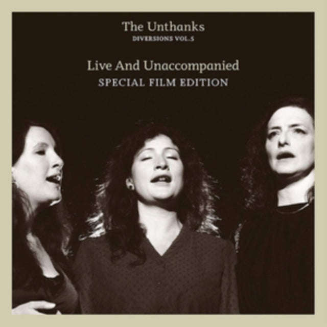 Unthanks - Diversions Vol.5 - Live And Unaccompanied (Special Edition) (CD + DVD)