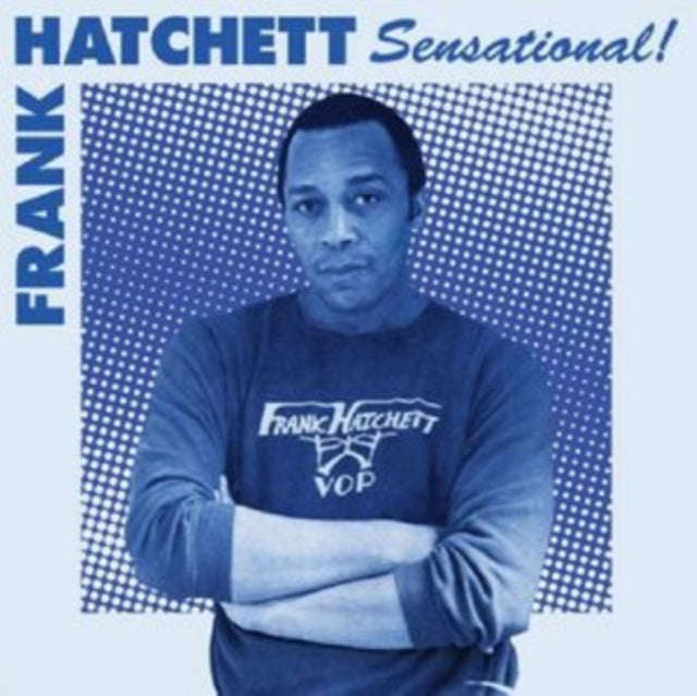 Frank Hatchett - Sensational (Vinyl)