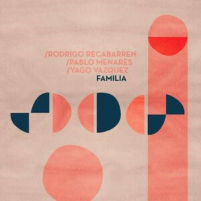 Rodrigo Recabarren / Pablo Menares / Yago Vazquez - Familia (CD)