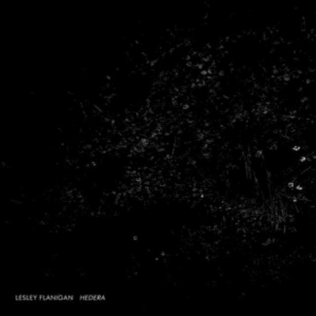 Lesley Flanigan - Hedera (CD)