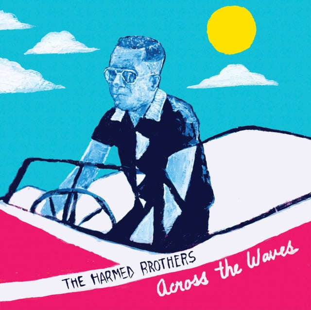 Harmed Brothers - Across The Waves (Vinyl)