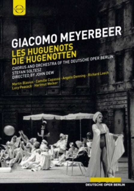 Soltesz Stefan / Orchestra Of The Deutsche Oper Berlin - Meyerbeer: Les Huguenots - Die Hugenotte...