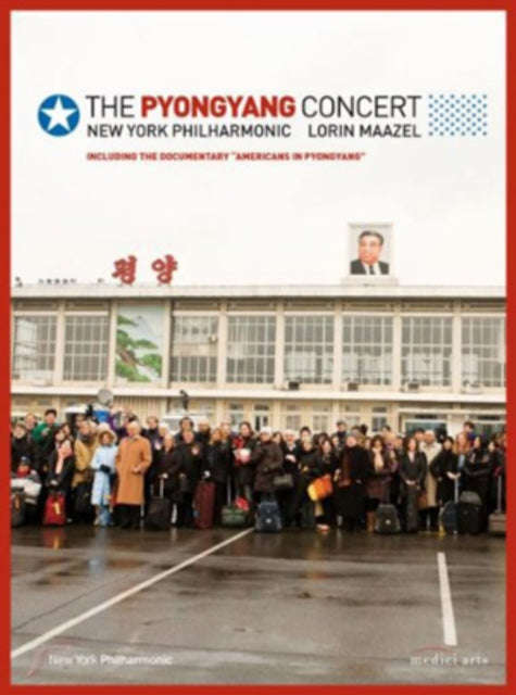 Maazel Lorin / New York Philharmonic - The Pyongyang Concert (DVD)
