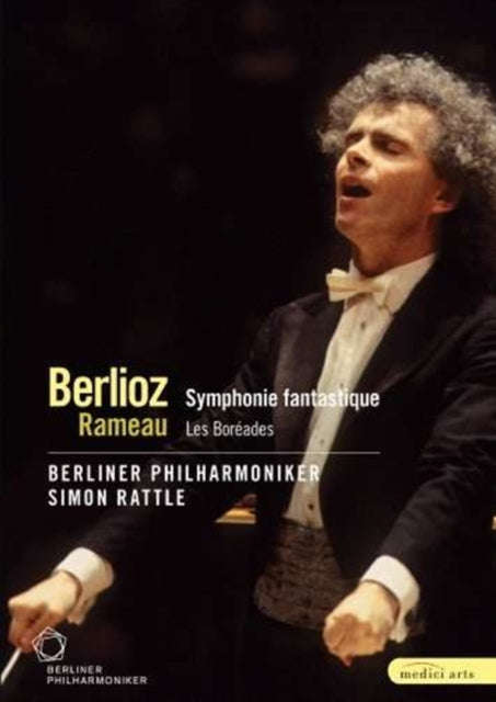 Rattle Simon / Berliner Philharmoniker - Berlioz: Rameau - Symphonie Fantastique - Le Boreades (DVD)