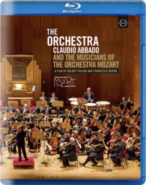 Abbado Claudio / The Orchestra Mozart - The Orchestra Claudio Abbado And The Musicians Of The Orc...