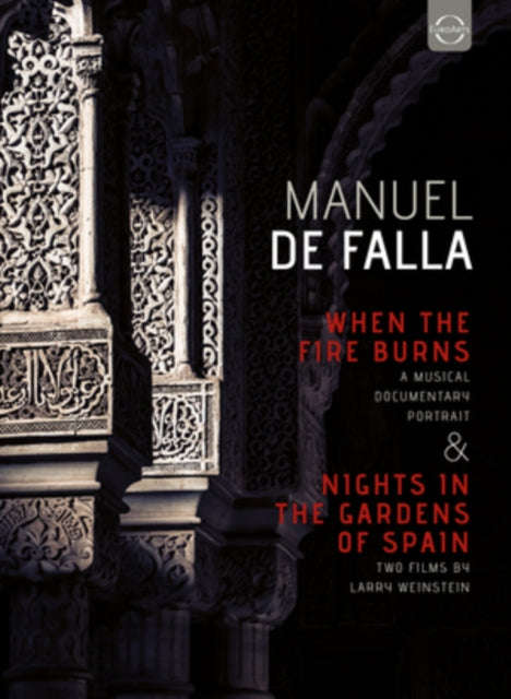 De Falla Manuel - When The Fire Burns - Bights In The Gardens Of Spain (DVD)