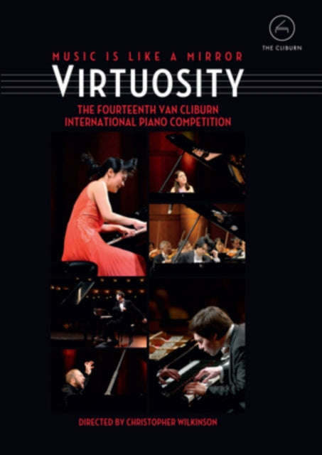 Wilkinson Christopher - Virtuosity - The Fourteenth Van Cliburn International Piano Competition (...