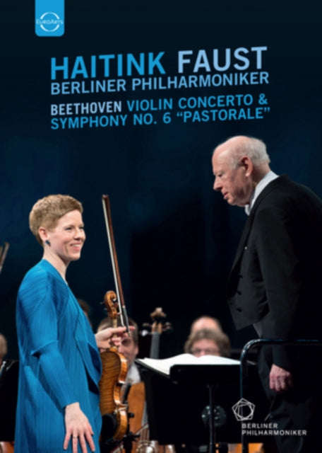 Haitink Bernard / Berliner Philharmoniker - Beethoven: Violin Concerto & Symphony No. 6 Pastorale...