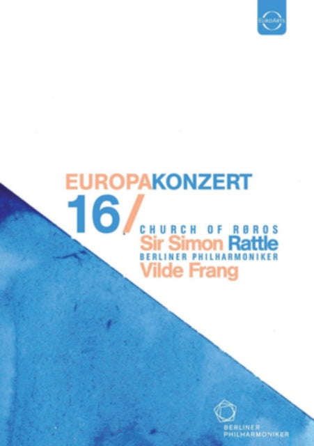 Rattle Simon / Frang Vilde / Berliner Philharmoniker - Europakonzert 2016 (Blu-ray)