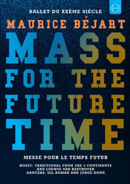 Bejart Maurice - Mass For The Future Time - Messe Pour Le Temps Futur (DVD)