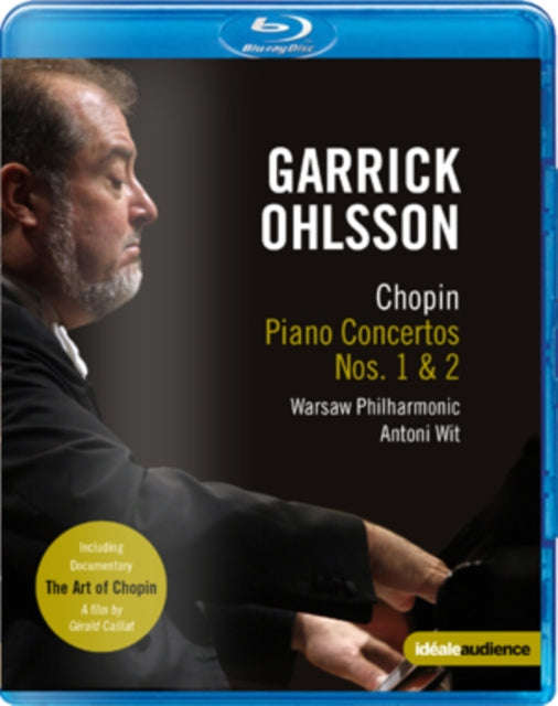 Ohlsson Garrick / Warsaw Philharmonic - Chopin: Piano Concertos No. 1 & 2 (Blu-ray)