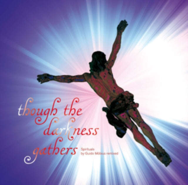 Guido Mobius - Though The Darkness Gathers - Spirituals By Guido Mobius Rem (CD)