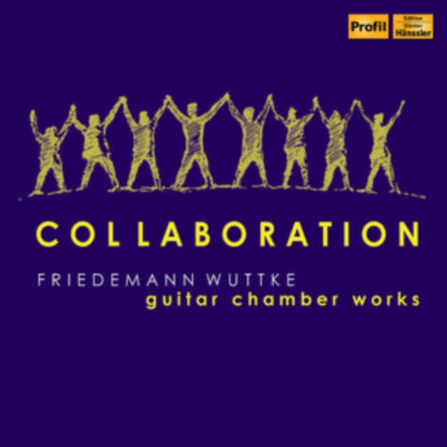 Friedemann Wuttke - Collaboration: Guitar Chamber Works (CD)