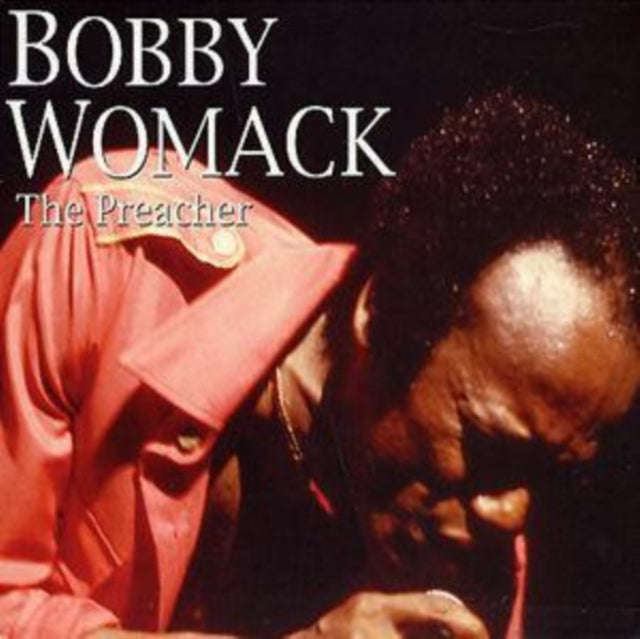 Bobby Womack - The Preacher (CD)