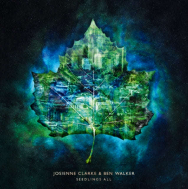 Josienne Clarke & Ben Walker - Seedlings All (CD)