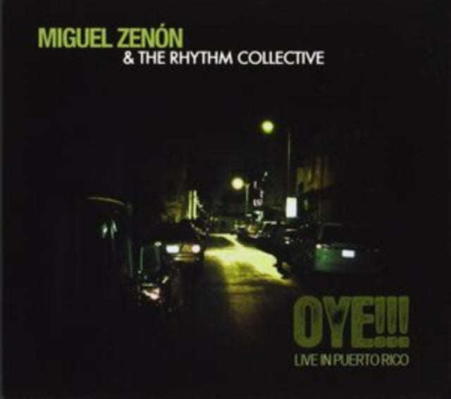 Miguel Zenon & The Rhythm Collective - Oye!!! Live In Puerto Rico (CD)