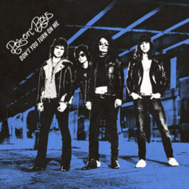 Poison Boys - Dont You Turn On Me (Limited Edition) (Vinyl)