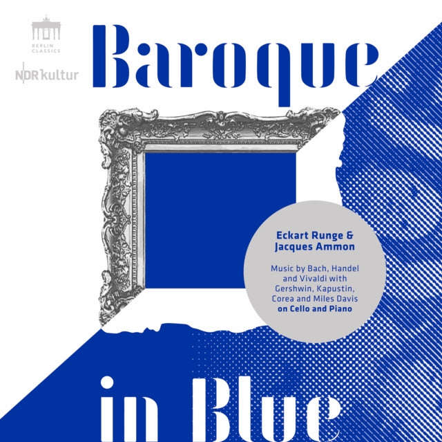 Eckart Runge / Jacques Ammon - Baroque In Blue (CD)