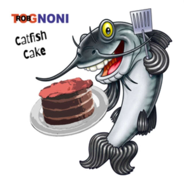 Rob Tognoni - Catfish Cake (CD)