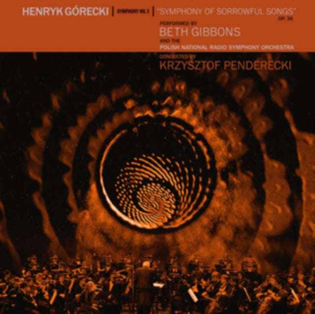 Beth Gibbons & The Polish National Radio Symphony Orchestra - Henryk Gorecki: Symphony No. 3 (Sym...